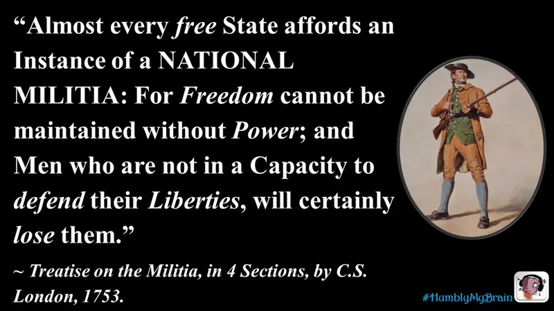 Quote by English Treatise on Militia (1753)
